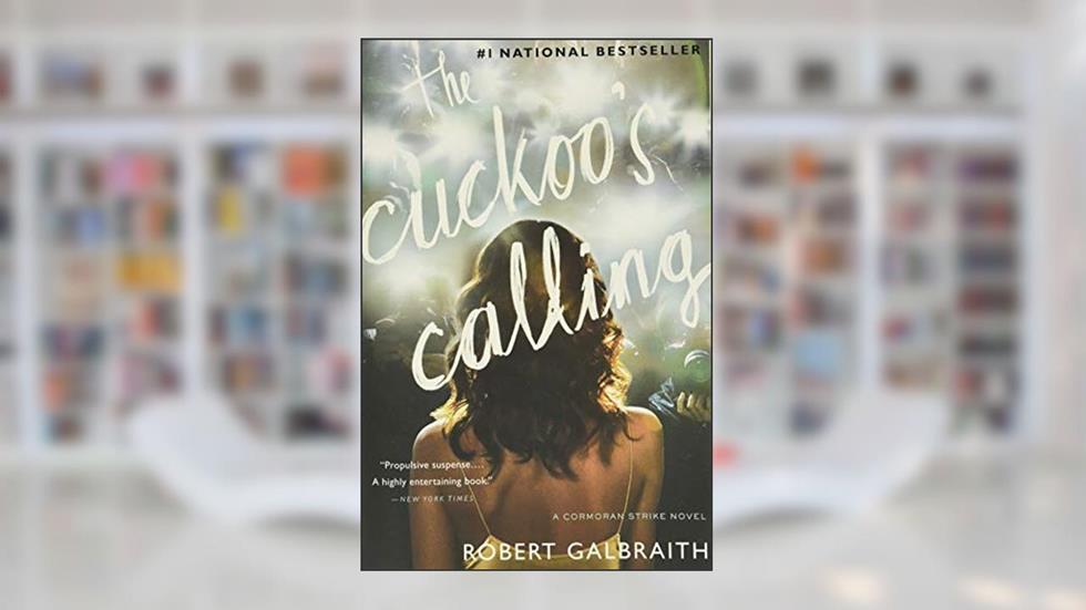 The Cuckoo's Calling (Cormoran Strike), written by Robert Galbraith