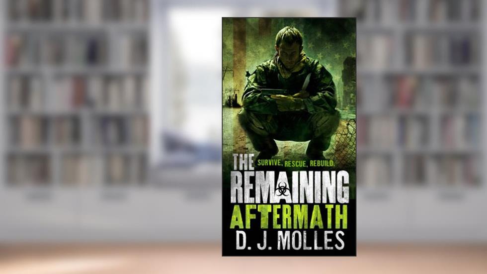 The Remaining: Aftermath, written by D. J. Molles