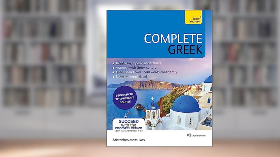 Complete Greek (Teach Yourself), written by Aristarhos Matsukas