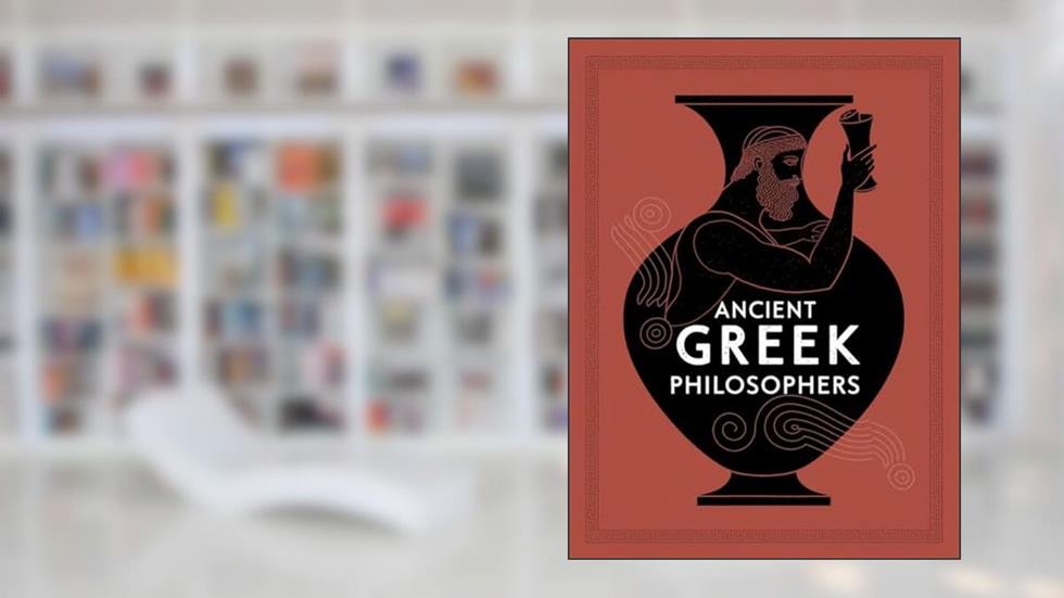 Ancient Greek Philosophers (Leather-bound Classics), written by Various