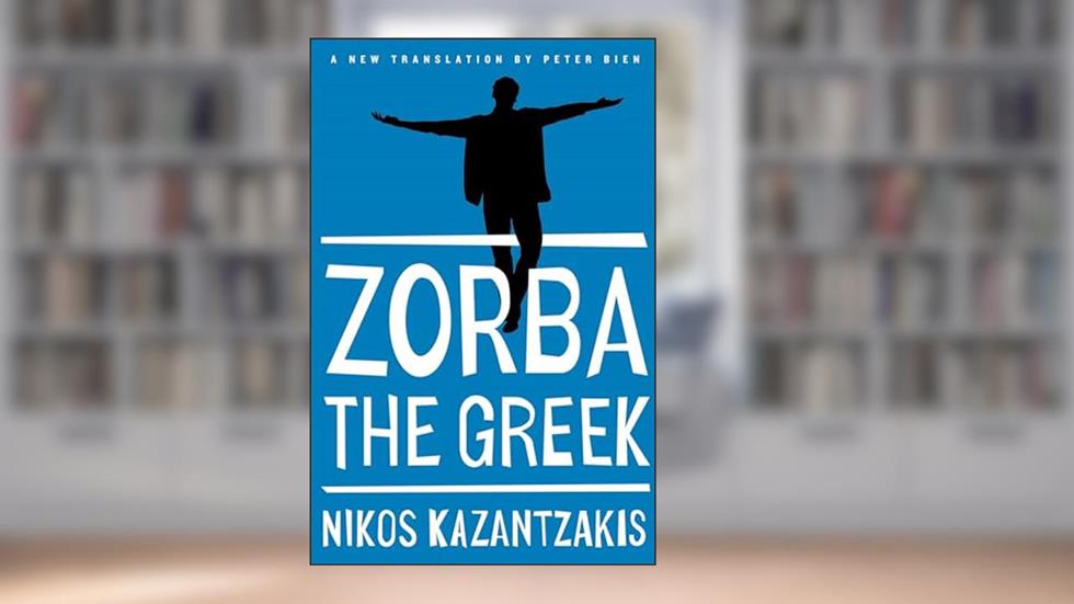 Zorba the Greek, written by Nikos Kazantzakis