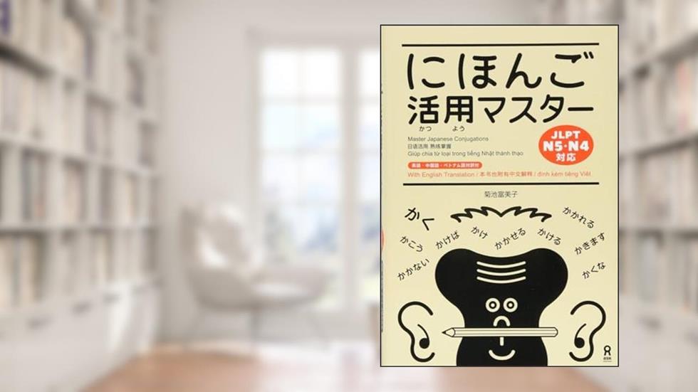 MASTER JAPANESE CONJUGATIONS - JLPT N4-N5, written by collectif