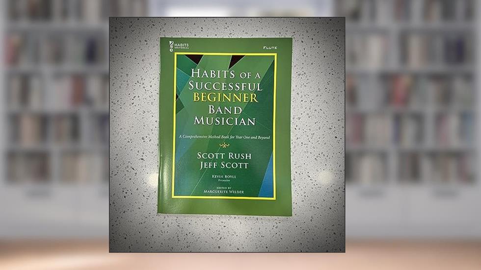 G-10161 - Habits Of A Successful Beginner Band Musician - Flute, written by Scott Rush; Jeff Scott