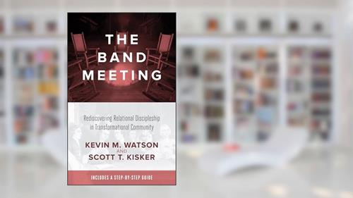 Cover from The Band Meeting, written by Kevin Watson; Scott Kisker