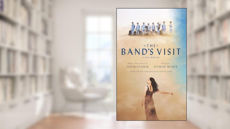 The Band's Visit, written by Itamar Moses