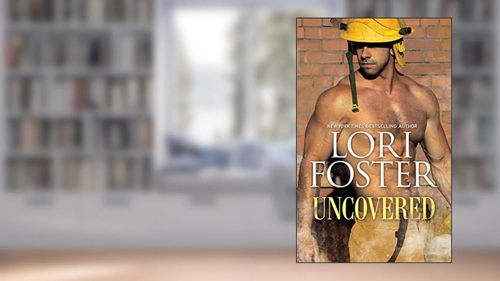 Uncovered, written by Lori Foster