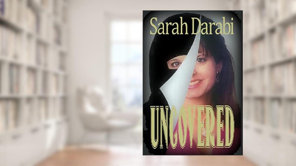 Uncovered, written by Sarah Darabi