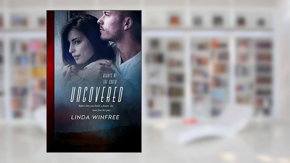 Uncovered (Hearts of the South Book 9), written by Linda Winfree