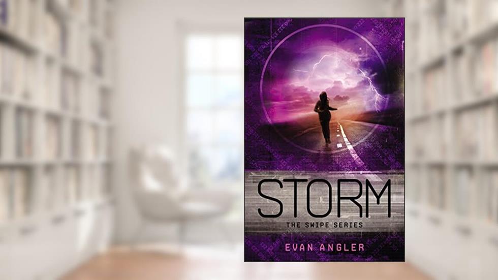 Storm (Swipe Series), written by Evan Angler