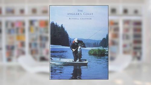 Cover from The Angler's Coast, written by Russell Chatham