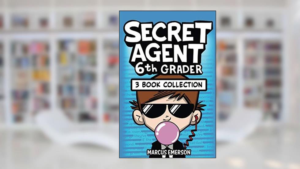 Secret Agent 6th Grader: 3 Book Collection (Books 1-3), written by Marcus Emerson; Noah Child