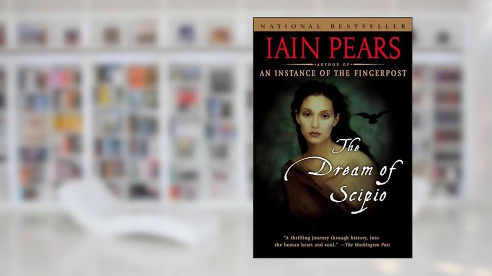 The Dream of Scipio, written by Iain Pears