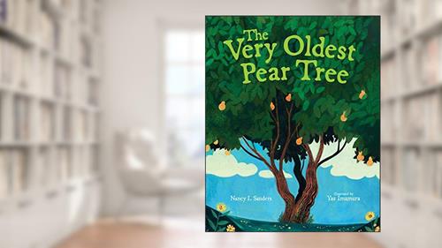 Cover from The Very Oldest Pear Tree, written by Nancy I. Sanders