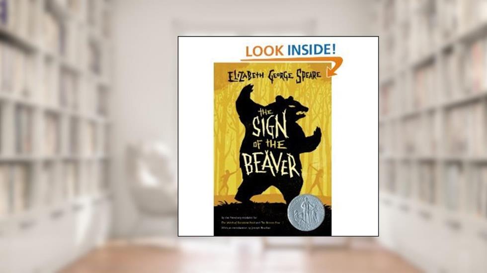 The Sign ofthe Beaver, written by Elizabeth George Speare