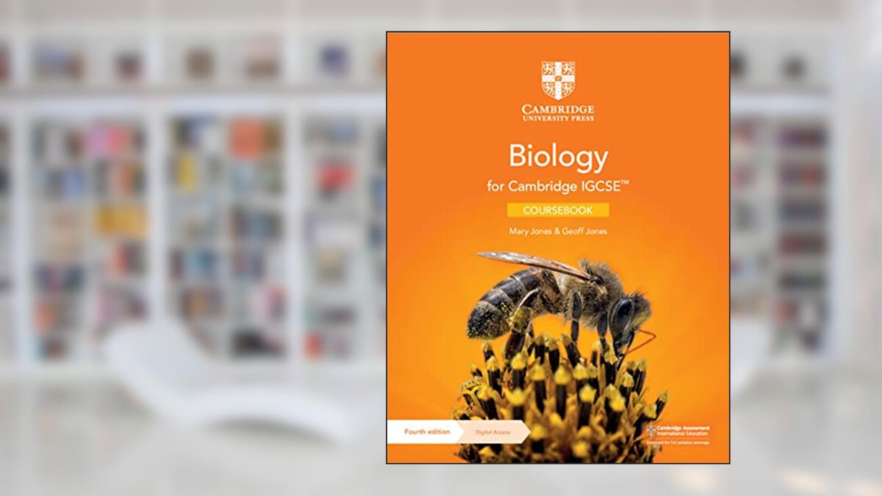 Cambridge IGCSET Biology Coursebook with Digital Access (2 Years) (Cambridge International IGCSE), written by Mary Jones; Geoff Jones