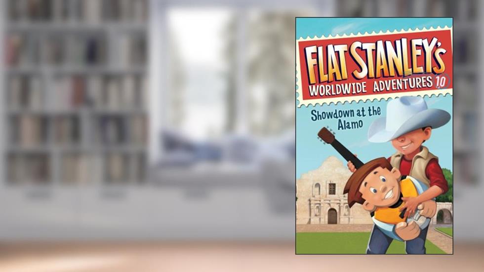 Flat Stanley's Worldwide Adventures #10: Showdown at the Alamo, written by Jeff Brown