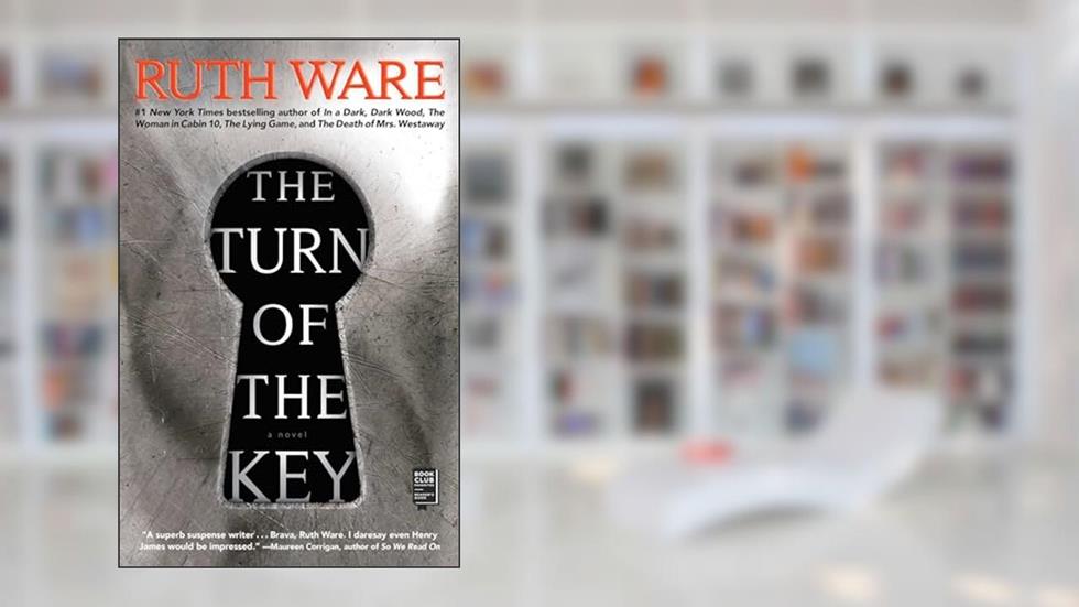 The Turn of the Key, written by Ruth Ware