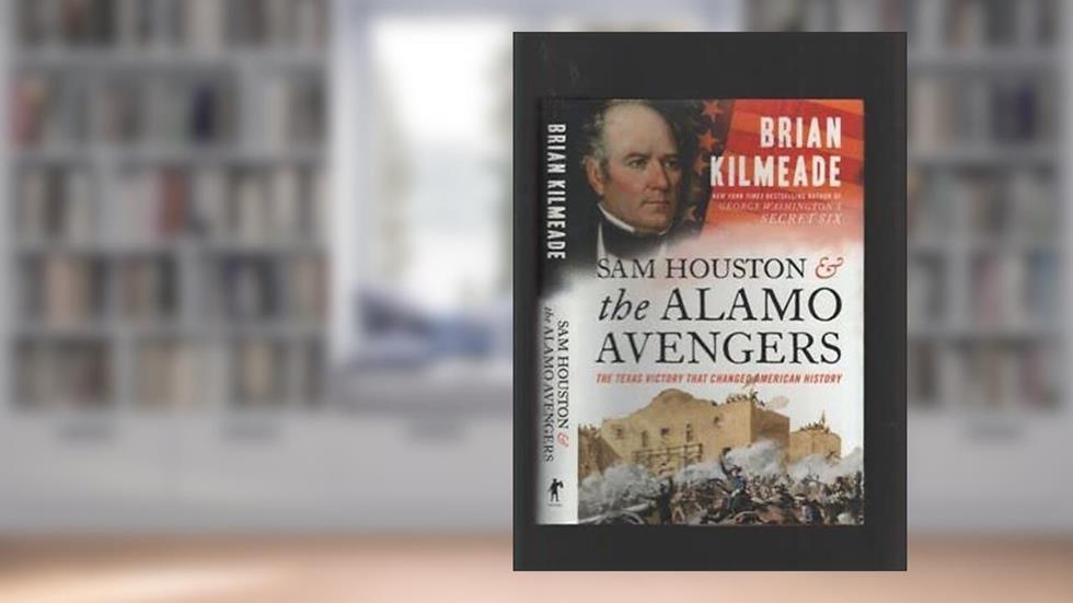 Rare Sam Houston & The Alamo Avengers by Brian Kilmeade, 2019 1st ed HC w/DJ giftable [Hardcover] unknown, written by Unknown