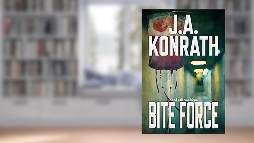 Bite Force (Jack Daniels Book 20), written by J.A. Konrath