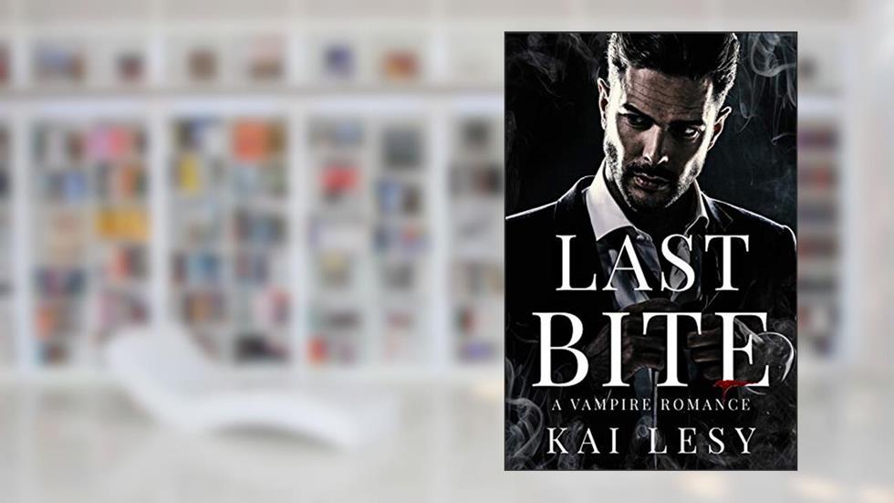 Last Bite: A Paranormal Vampire Halloween Mascaraed Romance, written by Kai Lesy