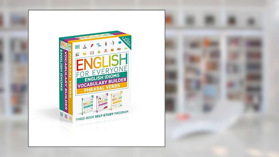 English for Everyone English Idioms, Vocabulary Builder, Phrasal Verbs 3 Book Box Set (DK English for Everyone), written by DK