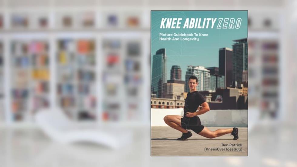 Knee Ability Zero, written by Ben Patrick