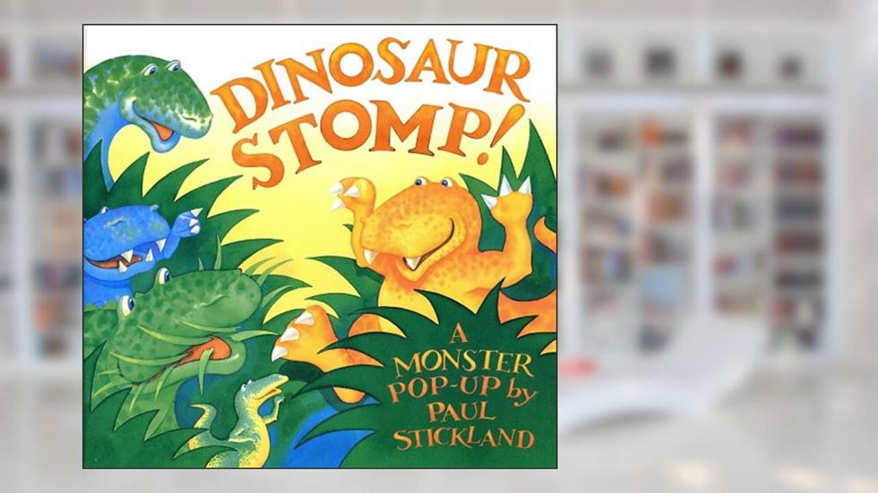 Dinosaur Stomp!, written by Paul Stickland