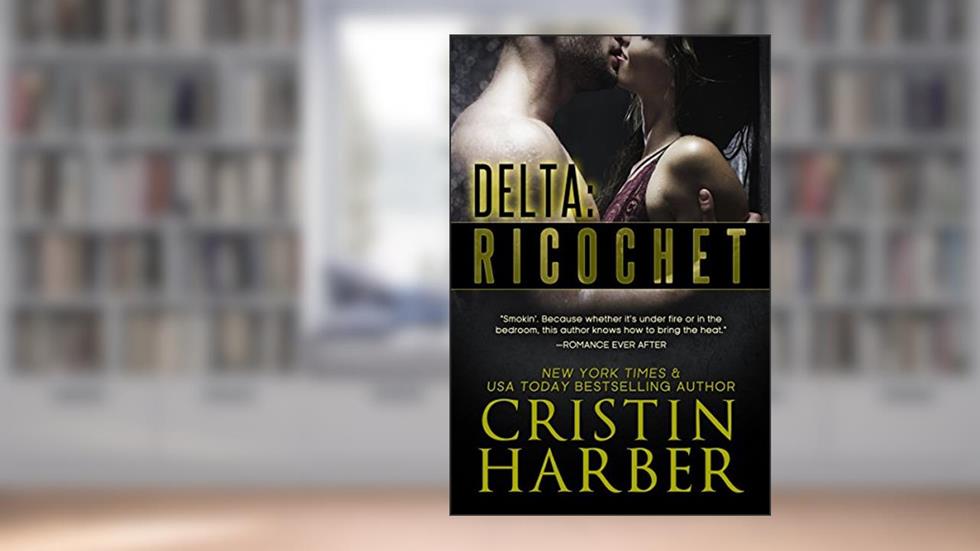 Delta: Ricochet, written by Cristin Harber