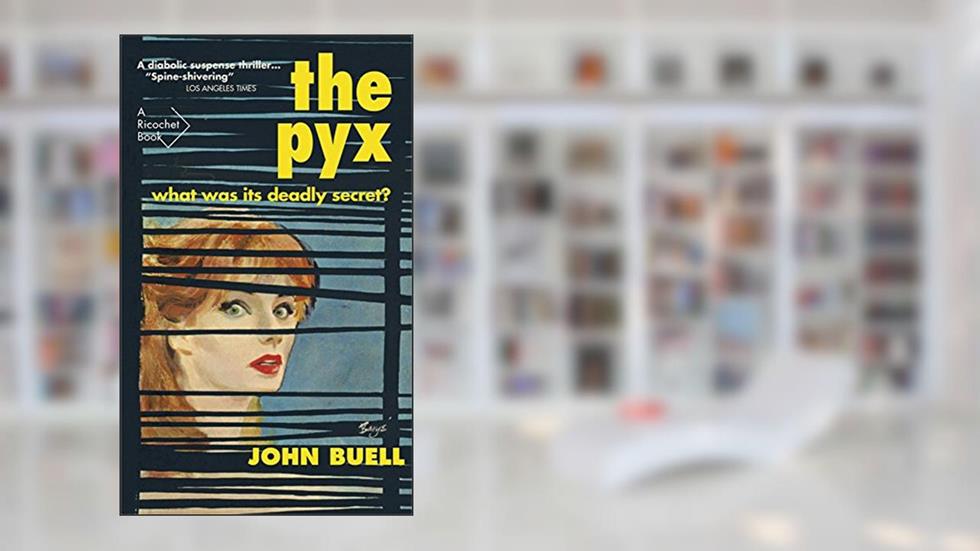 The Pyx (Ricochet Series), written by John Buell