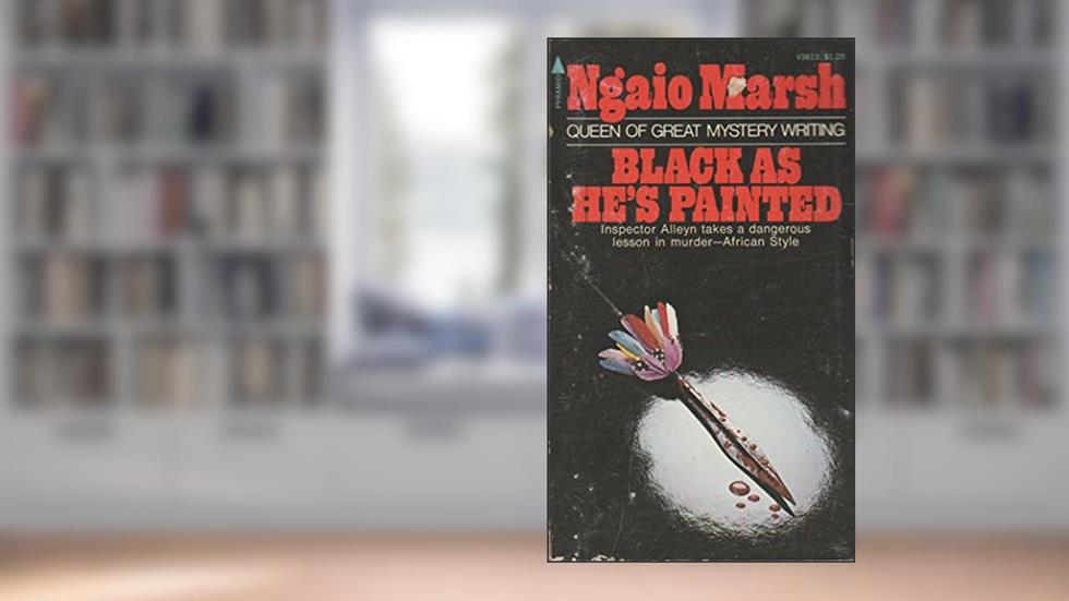 Black As Hes Painted, written by Ngaio Marsh
