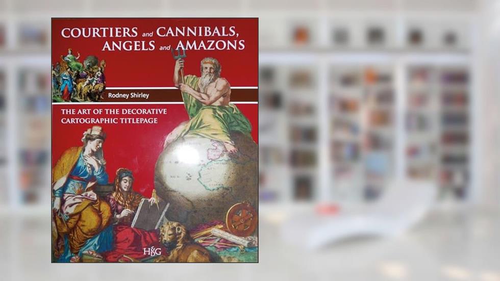 Courtiers and Cannibals, Angels and Amazons, written by Shirley Rodney