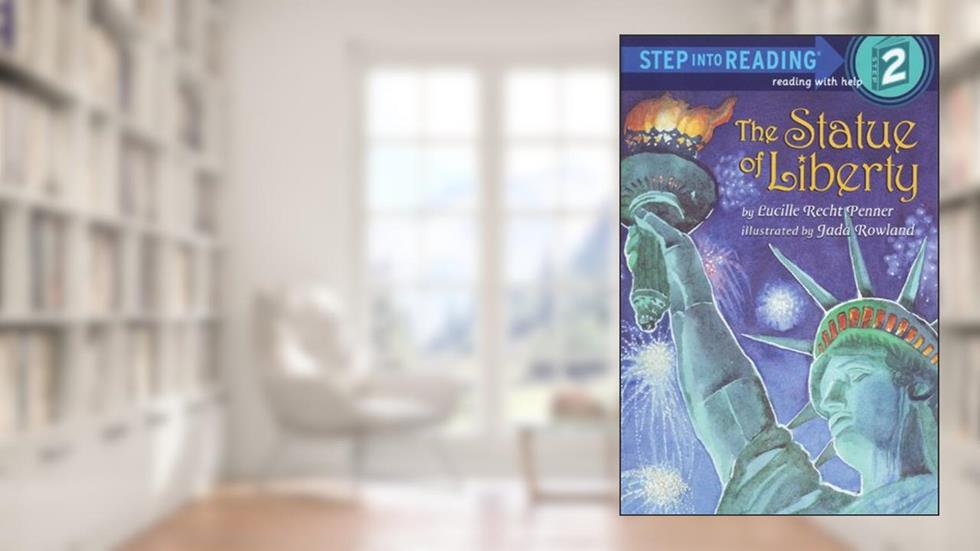 The Statue of Liberty (Step into Reading), written by Lucille Recht Penner