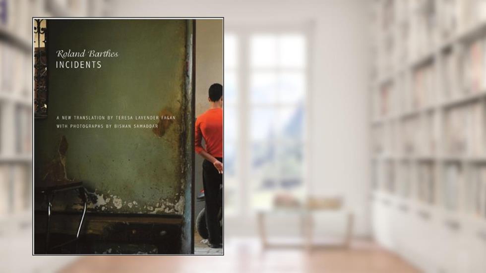 Incidents (The French List), written by Roland Barthes