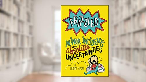 Cover from Frazzled #3: Minor Incidents and Absolute Uncertainties, written by Booki Vivat