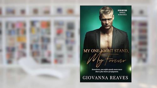 Cover from My One-Night Stand, My Forever: Mpreg Romance (My One-Night Stand Series Book 1), written by Giovanna Reaves