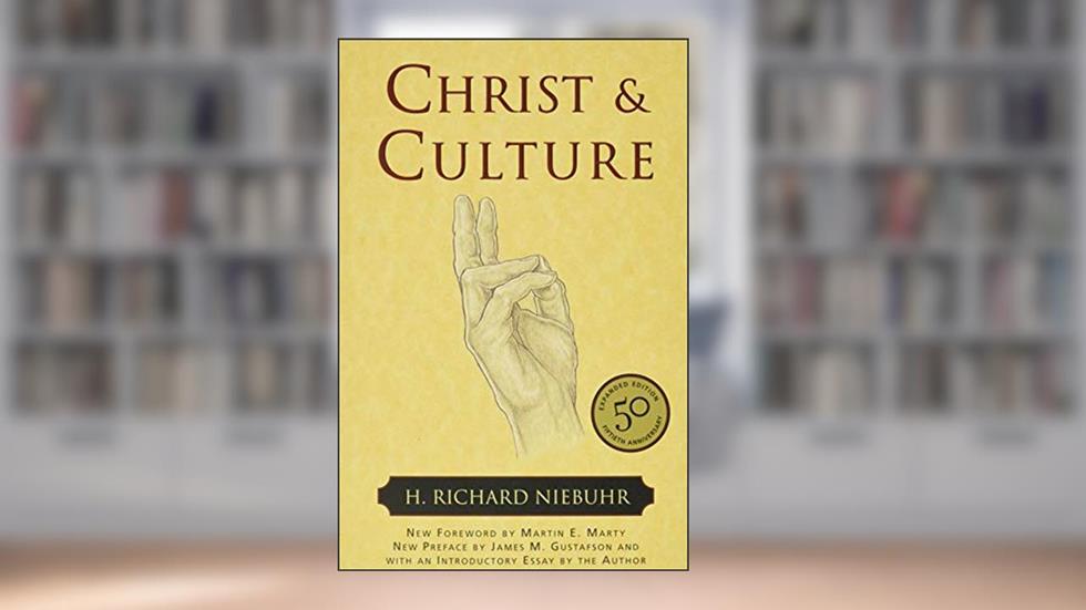 Christ and Culture (Torchbooks), written by H. Richard Niebuhr