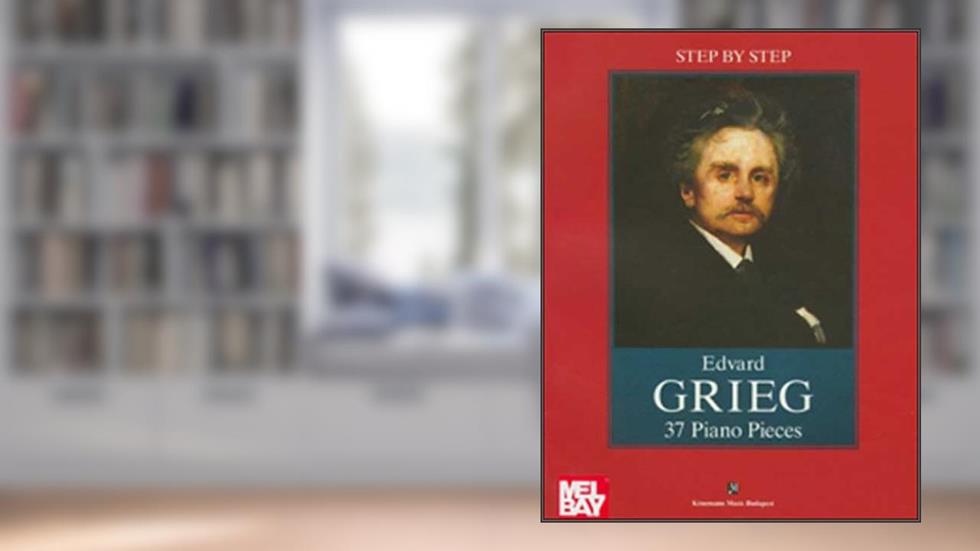 Grieg: Complete Piano Works I (Music Scores), written by Konemann