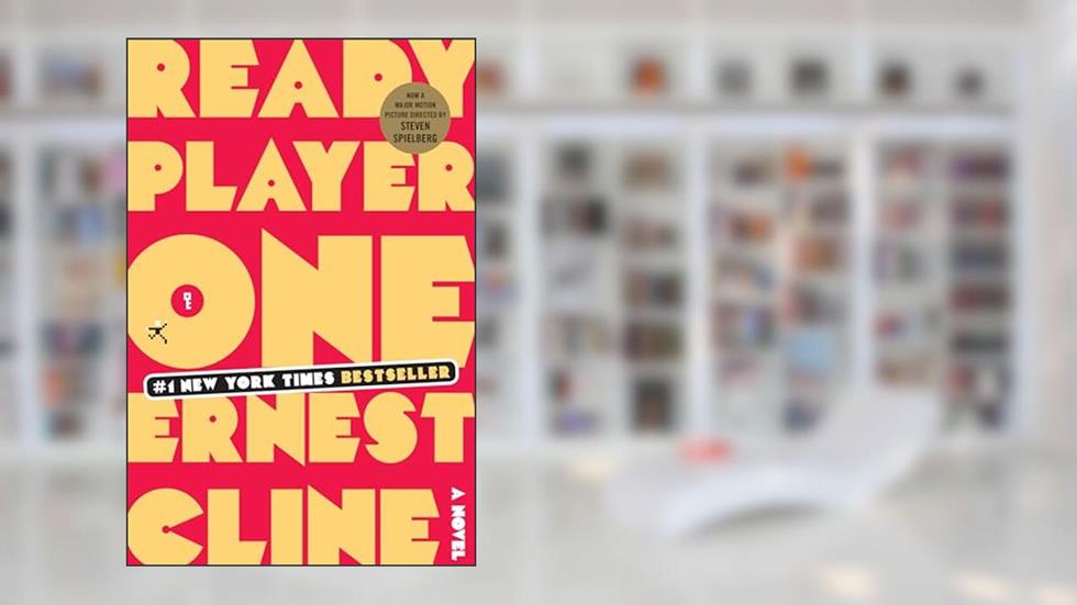 Ready Player One, written by Ernest Cline