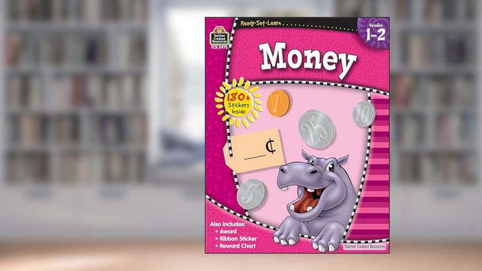 Ready-Set-Learn: Money, Grades 1-2 from Teacher Created Resources, written by Teacher Created Resources