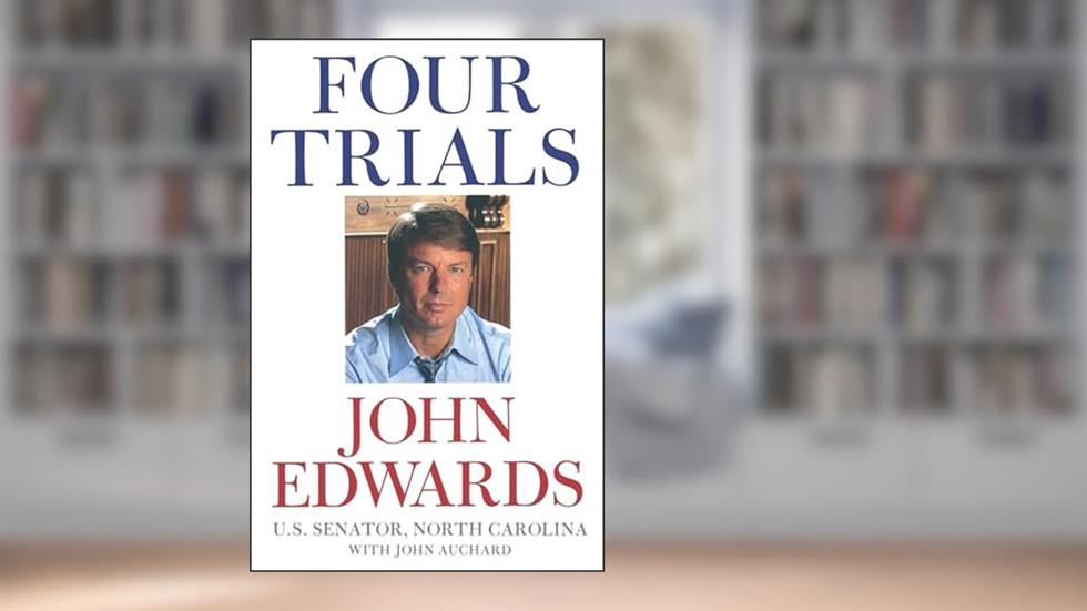 Four Trials, written by John Edwards