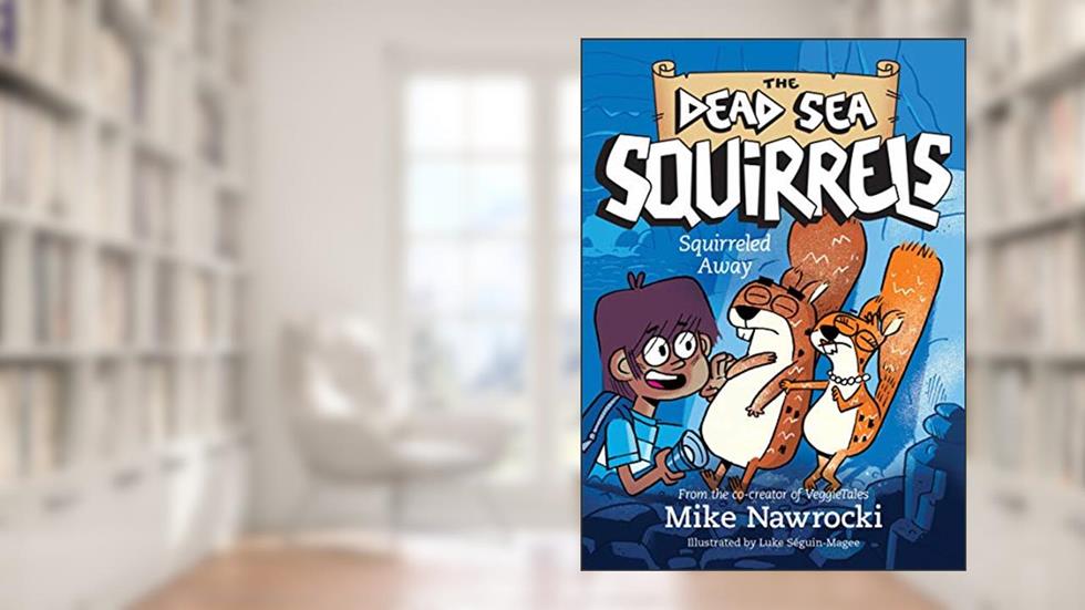 Squirreled Away (The Dead Sea Squirrels), written by Mike Nawrocki