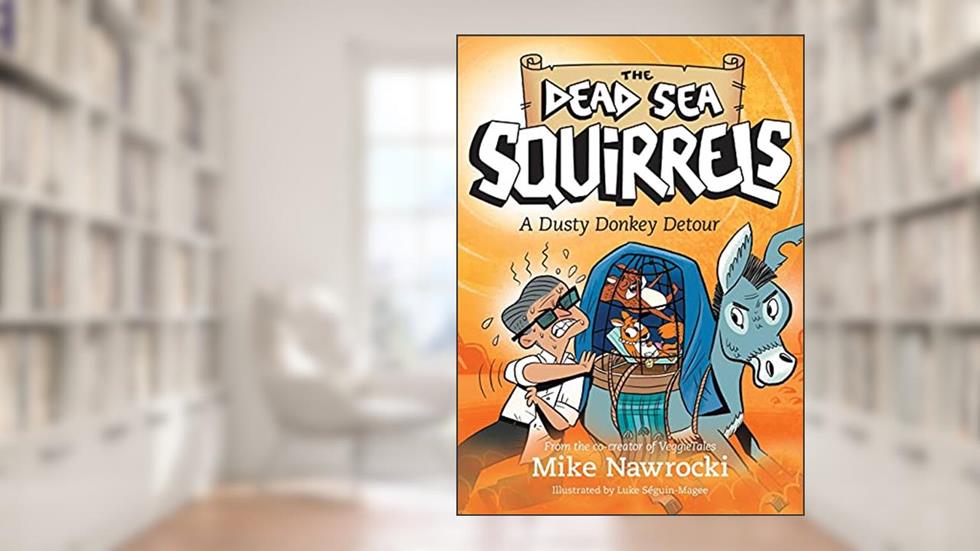 A Dusty Donkey Detour (The Dead Sea Squirrels), written by Mike Nawrocki