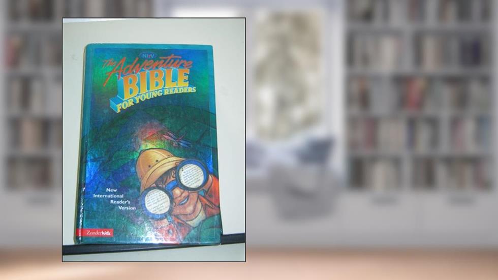 Adventure Bible for Young Readers, NIrV, The, written by Lawrence O. Richards