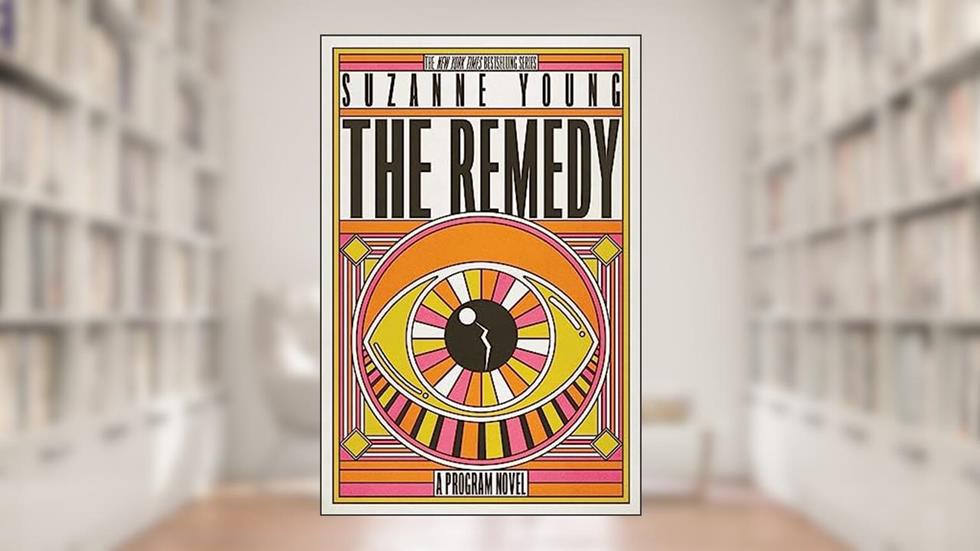 The Remedy, written by Suzanne Young