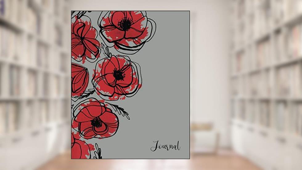 Poppy Floral Journal 8" x 10" with Lined Pages: Matte Notebook lined 200 Pages, written by Messy Art Teacher