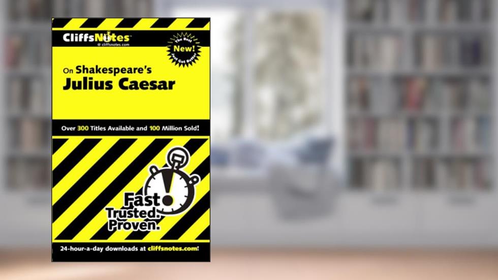 CliffsNotes on Shakespeare's Julius Caesar (CliffsNotes on Literature), written by Martha Perry