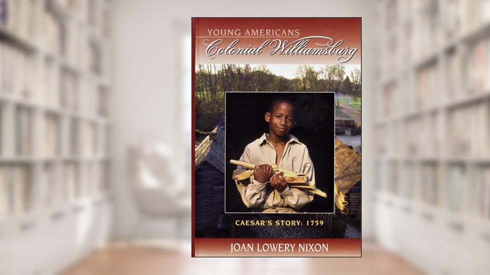 Caesar's Story, 1759, written by Joan Lowery Nixon