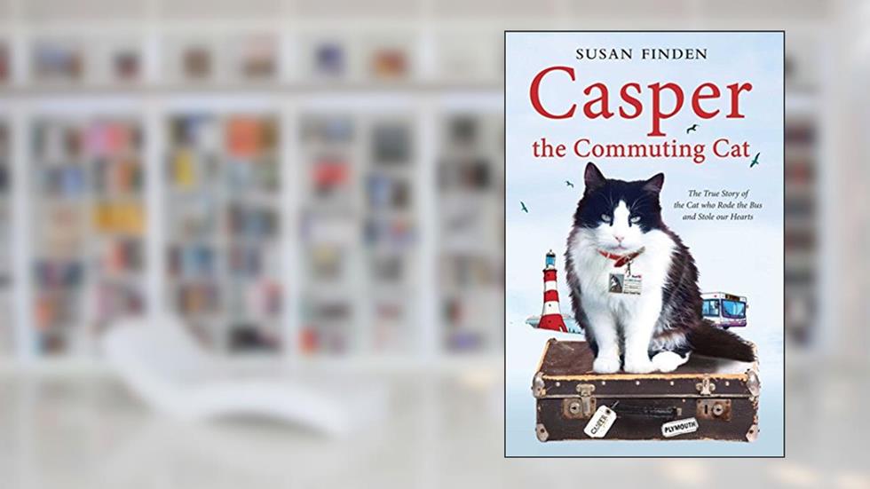 Casper the Commuting Cat: The True Story of the Cat Who Rode the Bus and Stole Our Hearts, written by Susan Finden