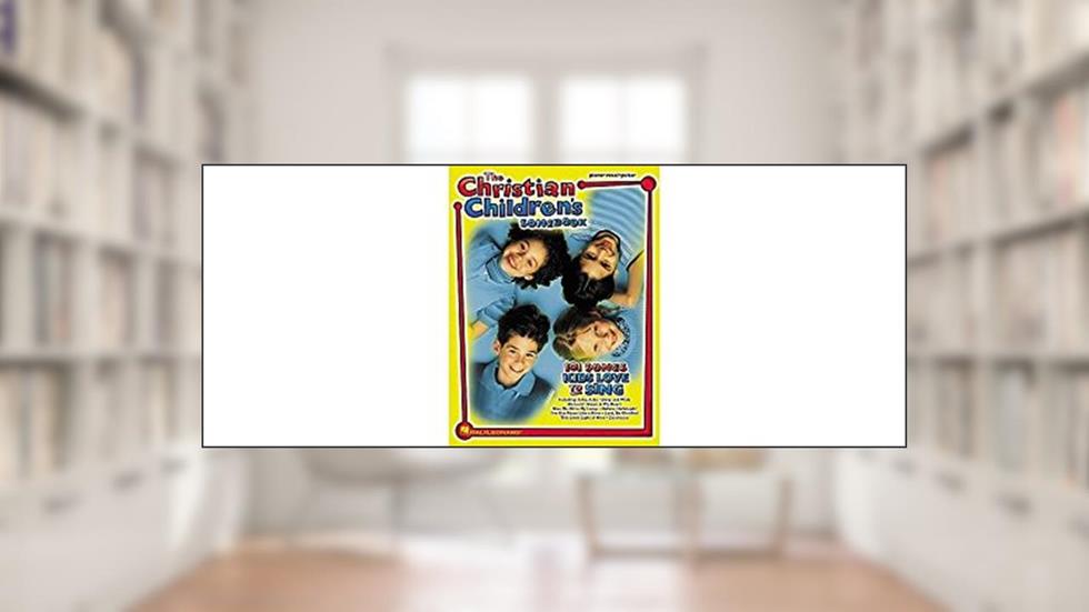 The Christian Children's Songbook Piano, Vocal and Guitar Chords, written by Hal Leonard Publishing Corporation