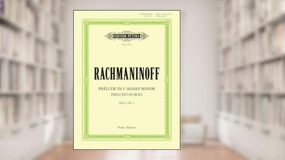 Prelude in C# minor Op.3 No. 2, written by Sergei Rachmaninoff